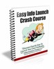 Thumbnail Easy Info Launch Crash Course ( Private Label Rights )