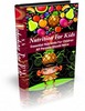 Thumbnail Nutrition for Kids ( Master Resell Rights )