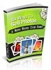 Thumbnail Six Ways to Sell Photos   ( Private Label Rights )