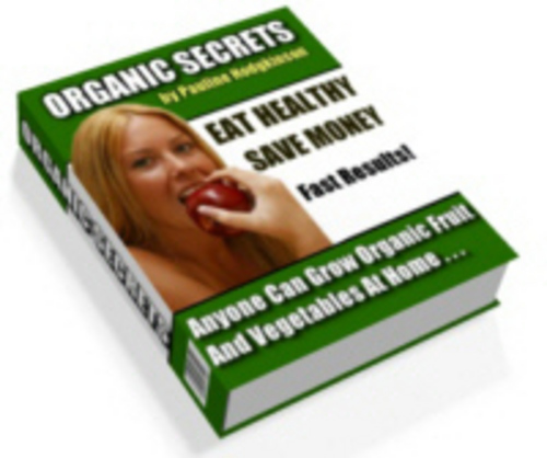 Product picture Organic Secrets ( Resell Rights )