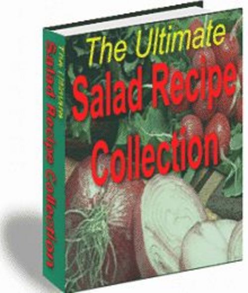 Product picture The Ultimate Salad Recipe Collection ( Master Resell Rights)