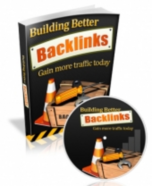 Product picture Building Better Backlinks ( Master Resell Rights )