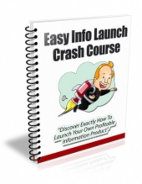 Product picture Easy Info Launch Crash Course ( Private Label Rights )
