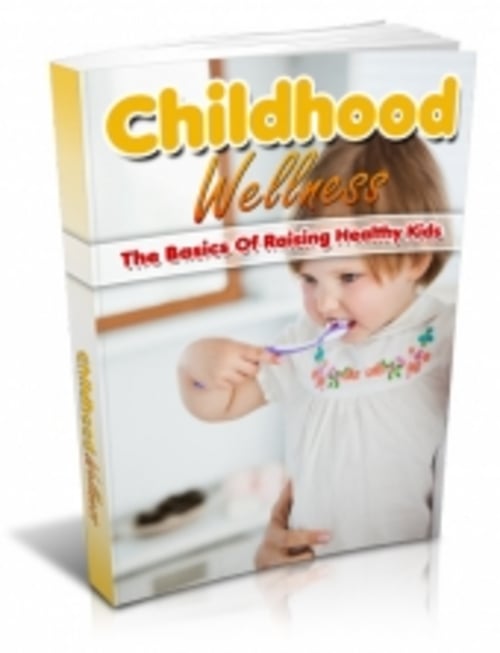 Product picture Childhood Wellness ( Master Resell Rights )