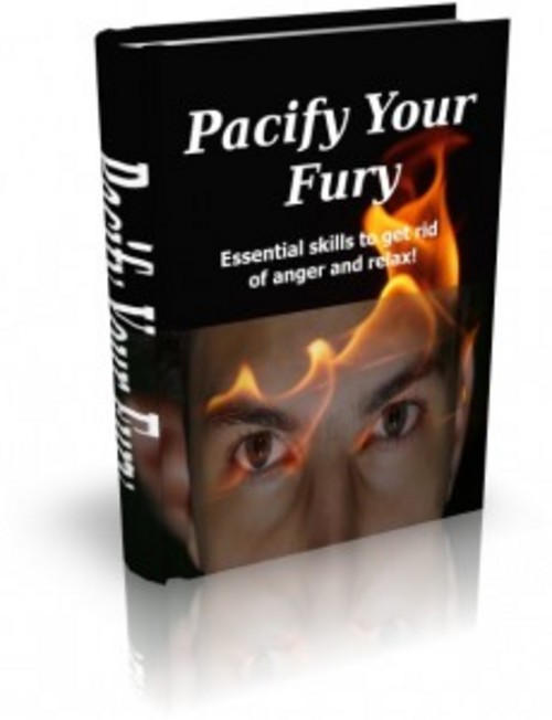 Product picture Pacify Your Fury ( Master Resell Rights )