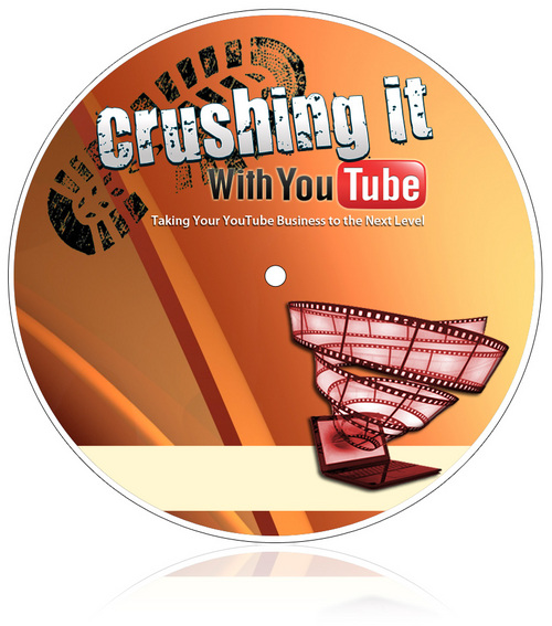 Product picture Crushing It With YouTube ( Master Resell Rights )