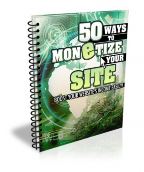 Product picture 50 Ways to Monetize Your Site  ( Master Resell Rights )