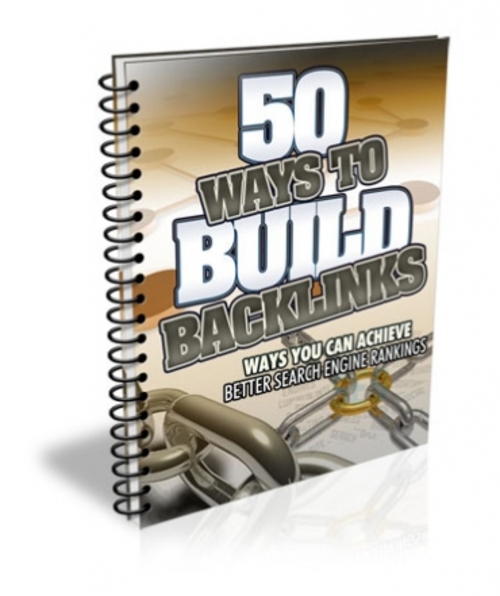 Product picture 50 Ways to Build Backlinks  ( Master Resell Rights )