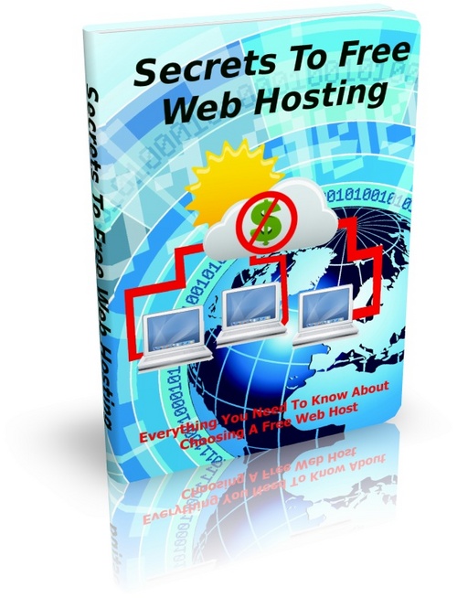 Product picture Secrets To Free Web Hosting  ( Master Resell Rights  )