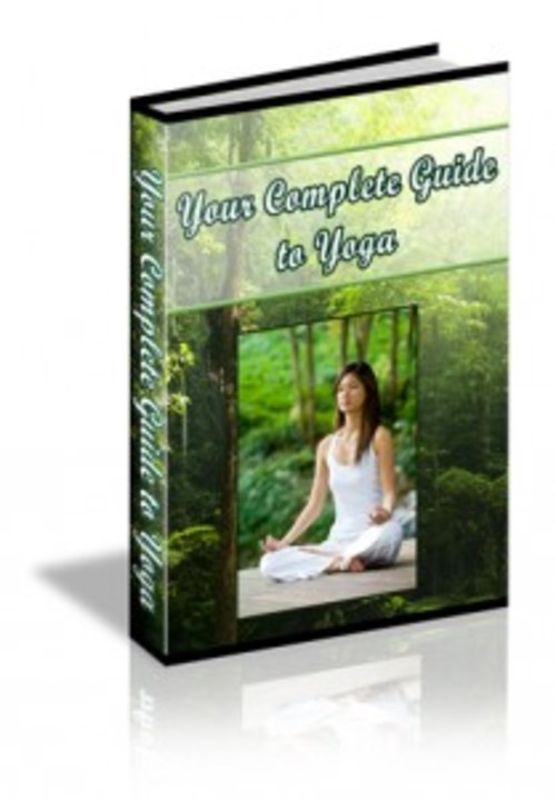 Product picture Your Complete Guide To Yoga  ( Master Resell Rights )