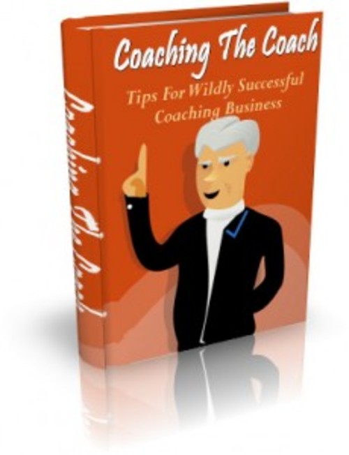 Product picture Coaching The Coach  ( Master Resell Rights )