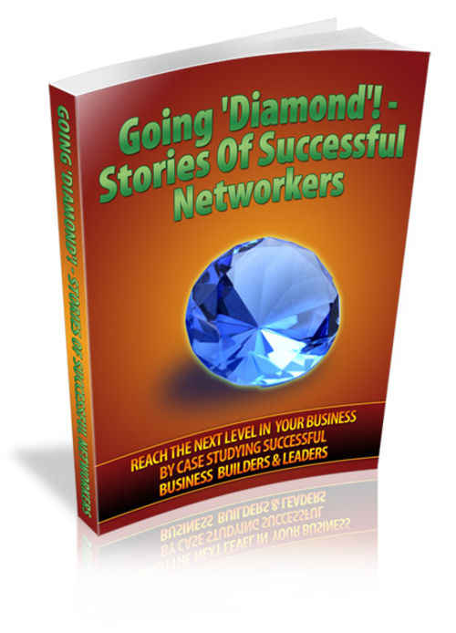 Product picture Going Diamond  Stories Of Successful Networkers (MRR)