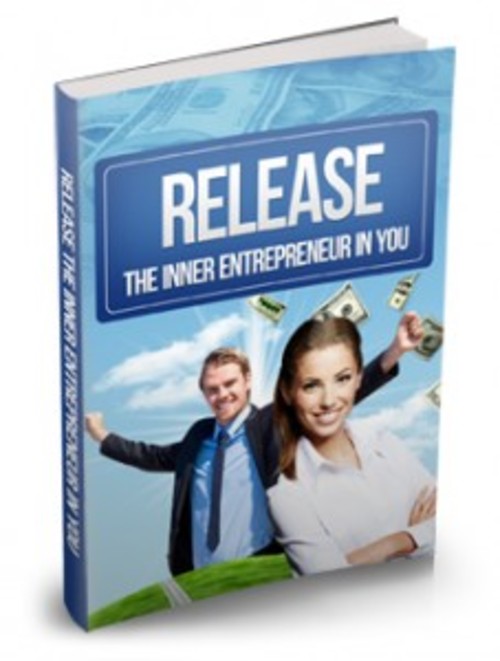 Product picture Release The Inner Entrepreneur In ( Master Resell Rights )