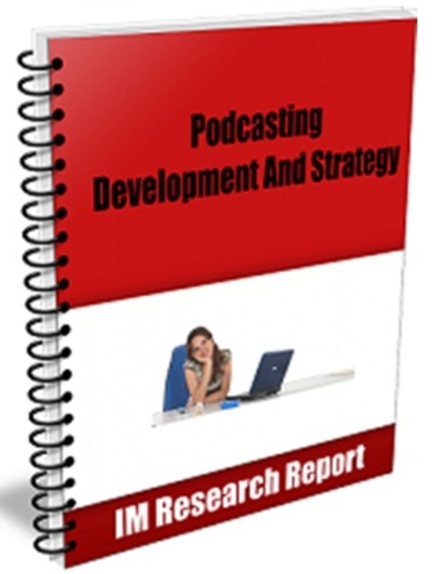 Product picture Podcasting Development And Strategy  (MRR )